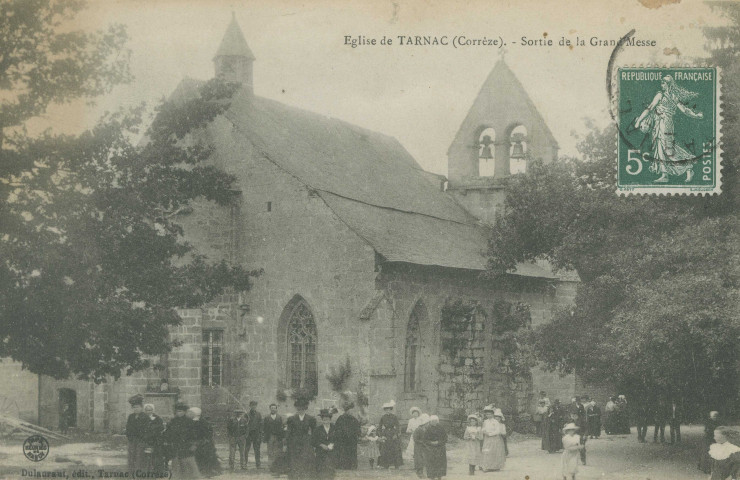 Tarnac : "Eglise de Tarnac (Corrèze). - Sortie de la grand'messe".
