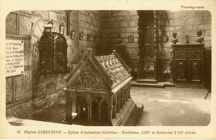 "21 Région limousine - Eglise d'Aubazine (Corrèze) - Tombeau, XIIIe et Boiseries XVIIe siècles".