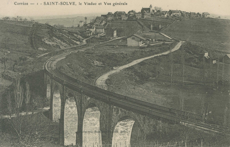 Saint-Solve : "Corrèze. - 1. St-Solve, le viaduc et vue générale".