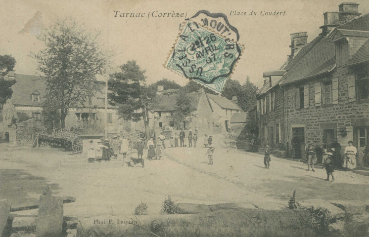 Tarnac : "Tarnac (Corrèze) - Place du Coudert".