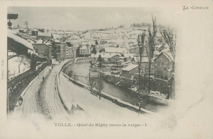 Tulle : "La Corrèze - Tulle. - Quai de Rigny (sous la neige) - 1".