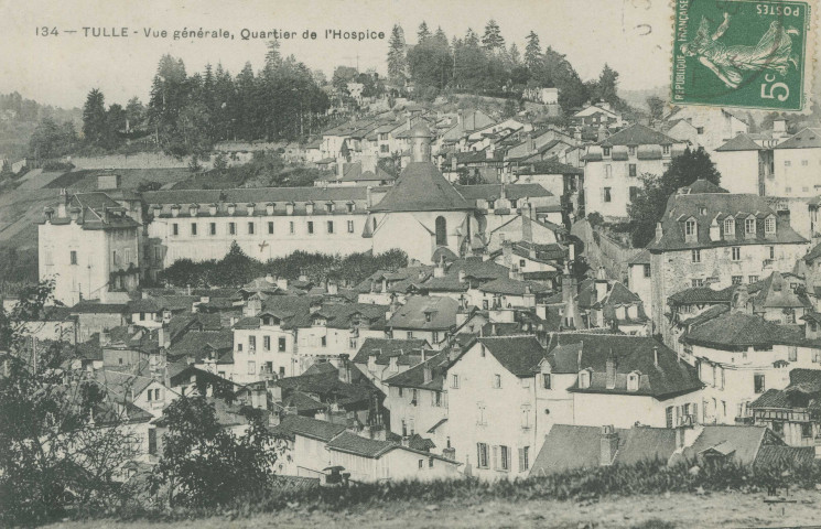 Tulle : "134 - Tulle. - Vue générale, quartier de l'hospice".
