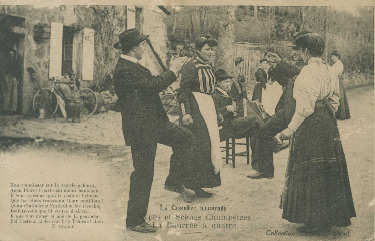 Folklore : "La Corrèze illustrée - Types et scènes champêtres - La bourrée à quatre". Texte en langue limousine de F. Grabié.