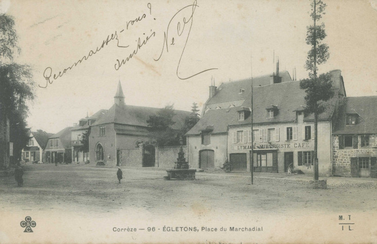 Egletons : "Corrèze - 96 - Egletons, place du Marchadial".