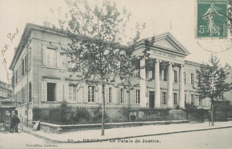 Brive-la-Gaillarde : "20. - Brive. - Le palais de justice.".