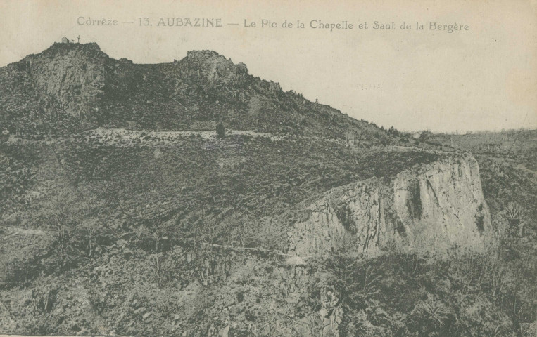 Aubazine : "Corrèze - 13 - Aubazine, le pic de la Chapelle et saut de la Bergère".