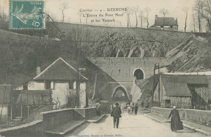 Uzerche : "Corrèze - 4 - Uzerche - L'entrée du pont neuf et les tunnels".