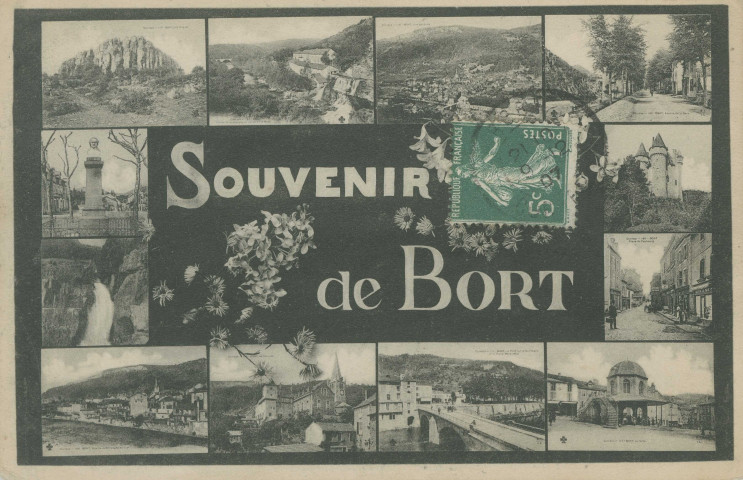 Bort-les-Orgues : "Souvenir de Bort".