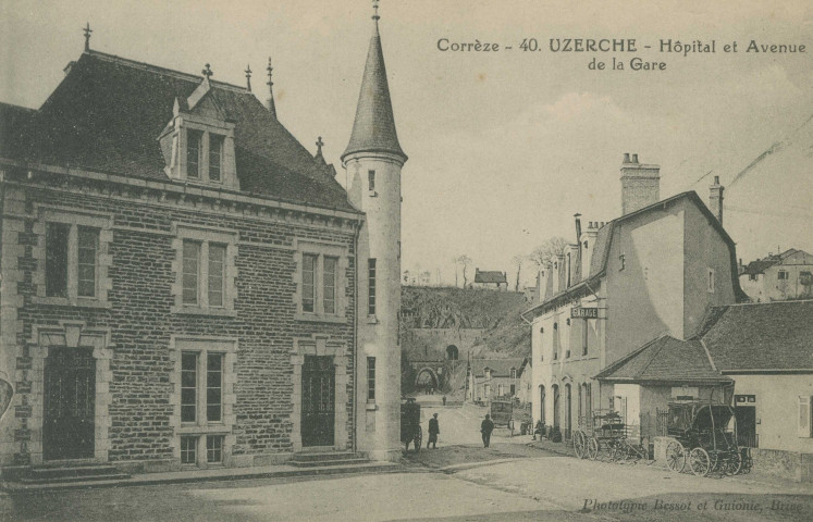 Uzerche : "Corrèze - 40. Uzerche - Hôpital et avenue de la gare".