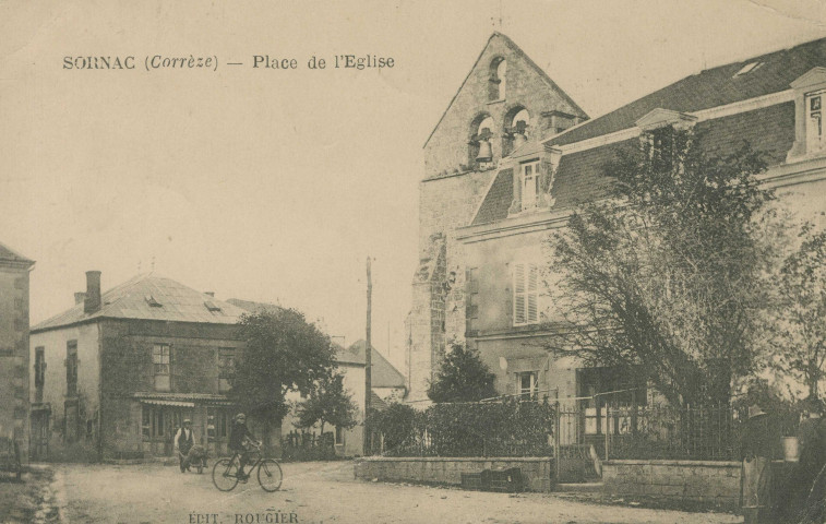 Sornac : "Sornac (Corrèze) - Place de l'église".