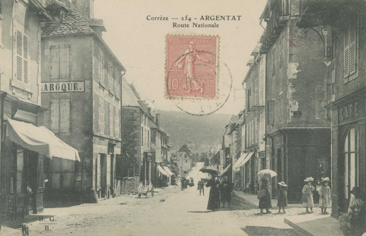 Argentat : "Corrèze - 254 - Argentat - Route nationale".