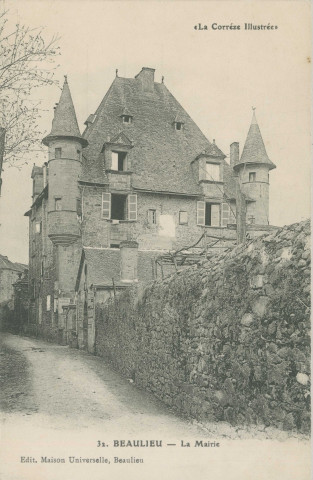 Beaulieu-sur-Dordogne : "La Corrèze illustrée - 32 - Beaulieu - la mairie".