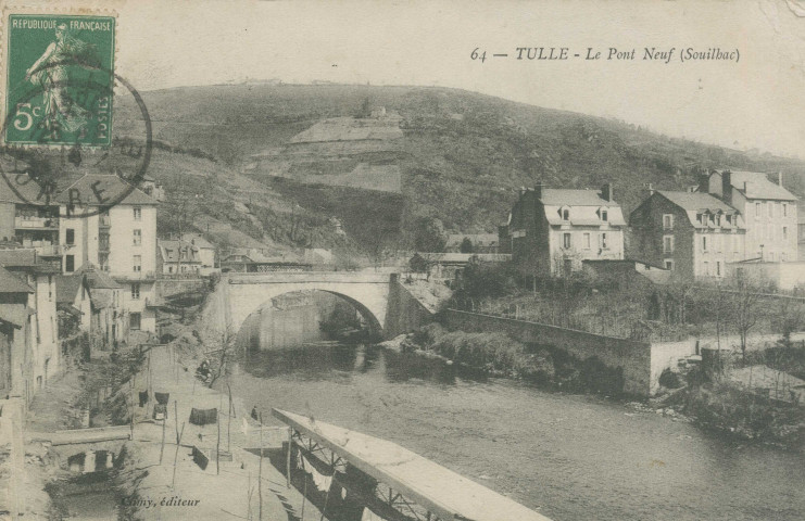 Tulle : "64 - Tulle - Le pont neuf (souilhac)".