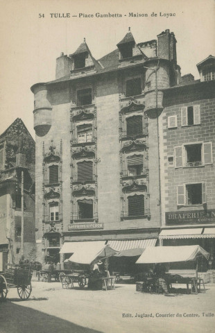 Tulle : "54 - Tulle - Place Gambetta - Maison de Loyac".