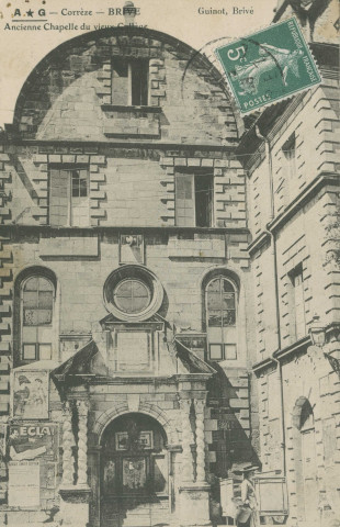 Brive-la-Gaillarde : "Corrèze - Brive - Ancienne chapelle du vieux collège".
