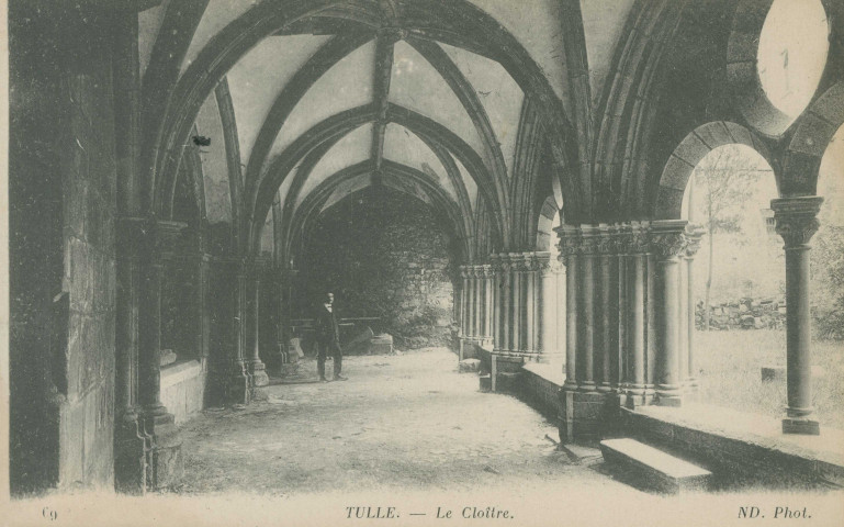 Tulle : "69 Tulle. - Le cloître.".