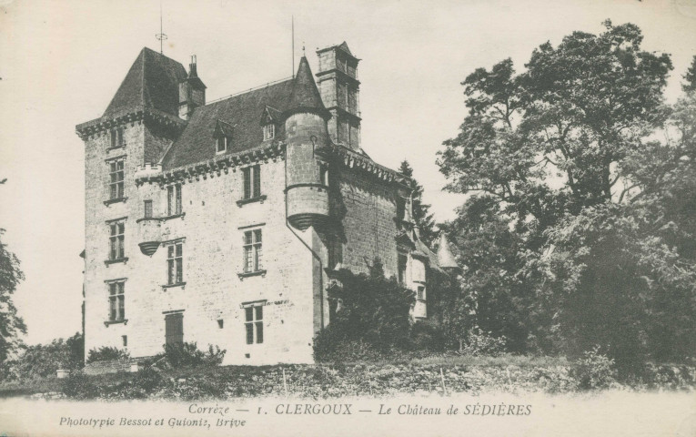 Clergoux : "Corrèze - 1. Clergoux - Le château de Sédières".