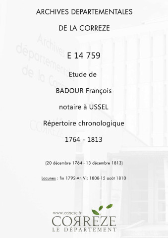 Répertoire chronologique : 20 décembre 1764-13 décembre 1813