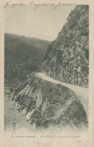 Saint-Martial-Entraygues : "La Corrèze illustrée - Argentat. Route du Gibanel".