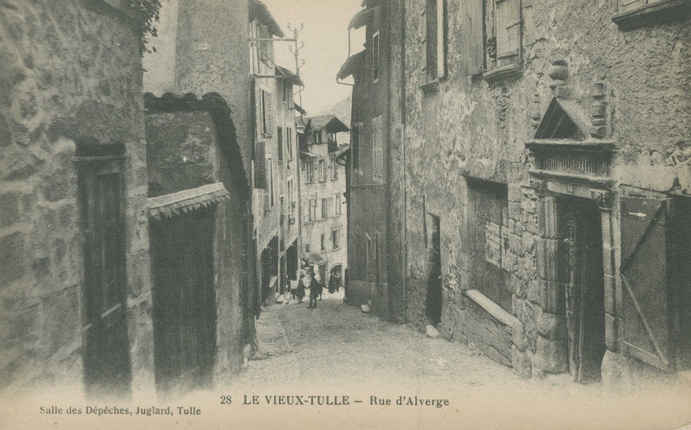 Tulle : "28 Le vieux-Tulle - Rue d'Alverge".