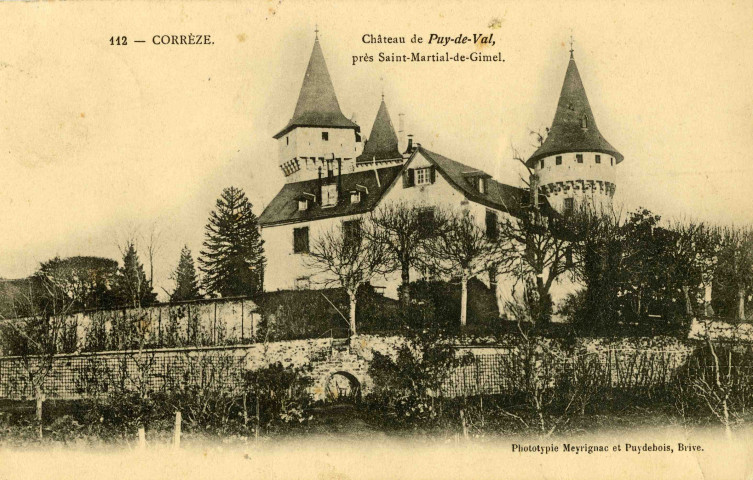 "112 - Corrèze. Château de Puy-de-Val, près Saint-Martial-de-Gimel".