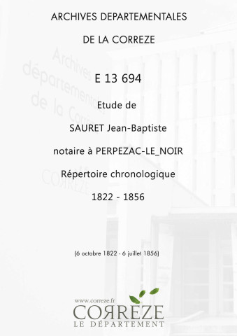 Répertoire chronologique : 6 octobre 1822-6 juillet 1856