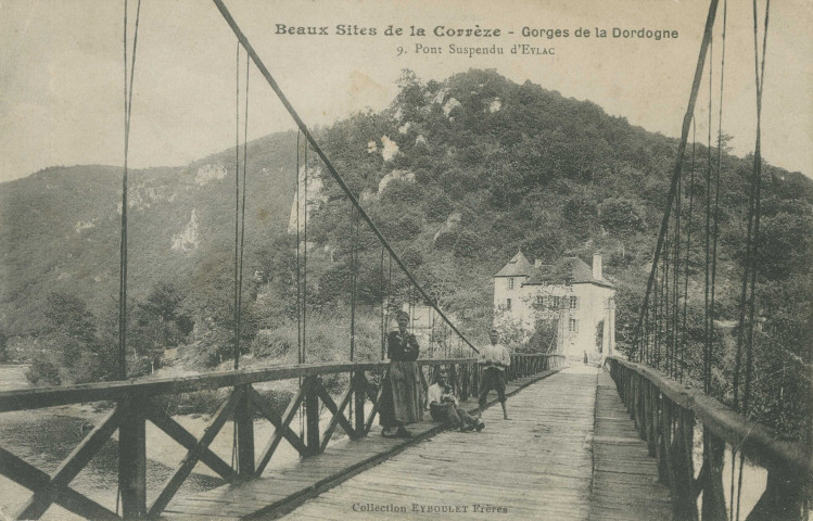 Saint-Martin-la-Méanne : "Beaux sites de la Corrèze - Gorges de la Dordogne - 9. Pont suspendu d'Eylac".