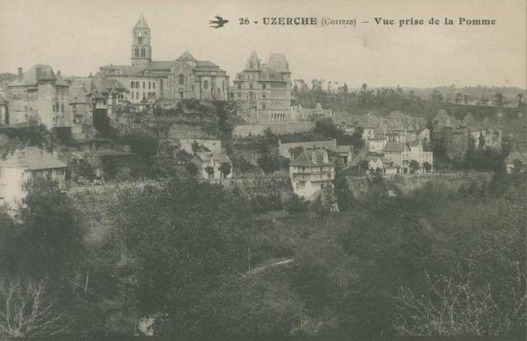 Uzerche : "26 - Uzerche (Corrèze) - Vue prise de la Pomme".