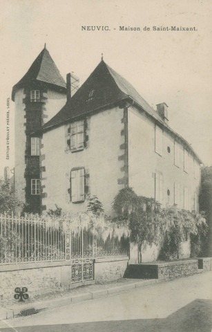 Neuvic : "Neuvic. - Maison de Saint-Maixant.".