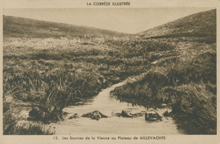 Saint-Setiers : "La Corrèze illustrée - 12. Les sources de la Vienne au plateau de Millevaches".