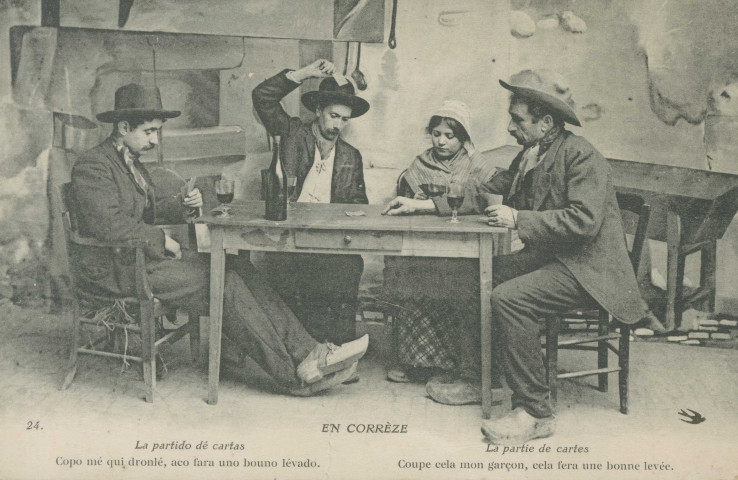 Folklore (scènes de) : "24. En Corrèze - La partie de cartes - Coupe cela mon garçon, cela fera une bonne levée.". texte en limousin.