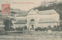 Tulle : "Tulle - Palais de justice et séminaire".