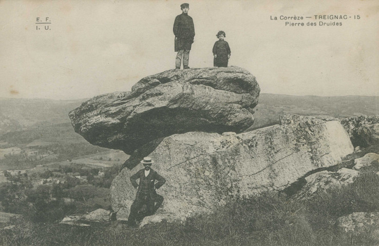 Veix : "La Corrèze - Treignac - 15 - Pierre des druides".