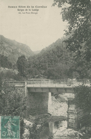 Laval-sur-Luzège : "Beaux sites de la Corrèze - Gorges de la Luzège - 60. Le pont Rouge".