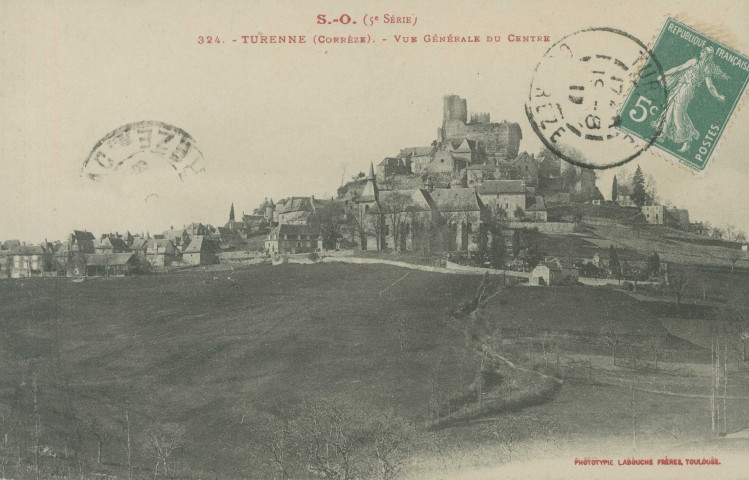Turenne : "S.-O. (5e série) - 324. Turenne (Corrèze). - Vue générale du centre".