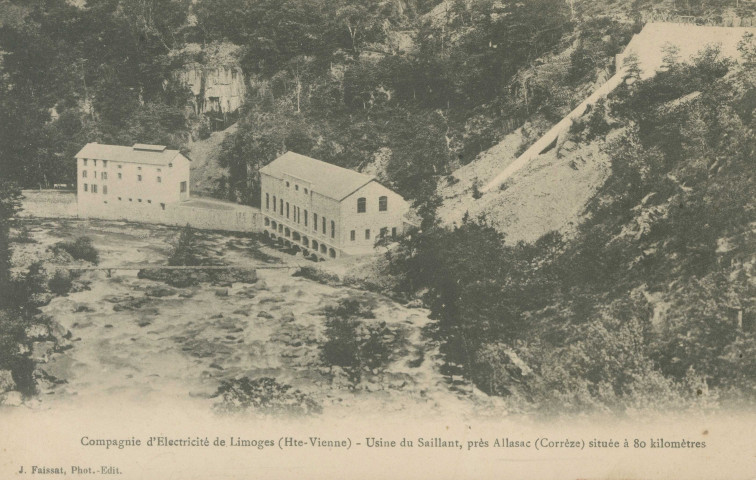 Voutezac : "Compagnie d'électricité de Limoges (Hte-Vienne) - Usine du Saillant, près Allasac (Corrèze) située à 80 kilomètres".