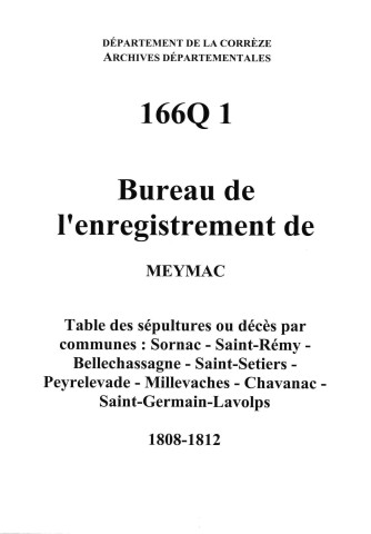Communes de Sornac, Saint-Rémy, Bellechassagne, Saint-Setiers, Peyrelevade, Millevaches, Chavanac, Saint-Germain-Lavolps