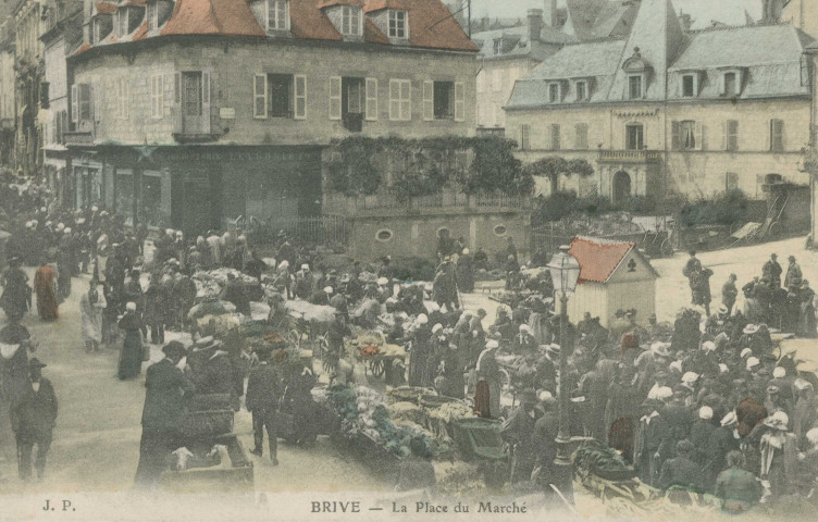 Brive-la-Gaillarde : "Brive - La place du marché". Place du Civoire.