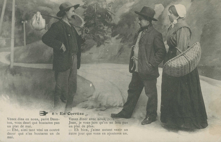 Folklore (scènes de) : "6 - En Corrèze - Venez diner avec nous, père Jean, je vous jure qu'on ne fera pas un plat de plus. Eh bien, j'aime autant venir un autre jour que vous en ajouterez un.". texte en limousin.