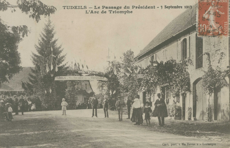 Tudeils : "Tudeils - Le passage du Président - 3 septembre 1913 - L'arc de triomphe".