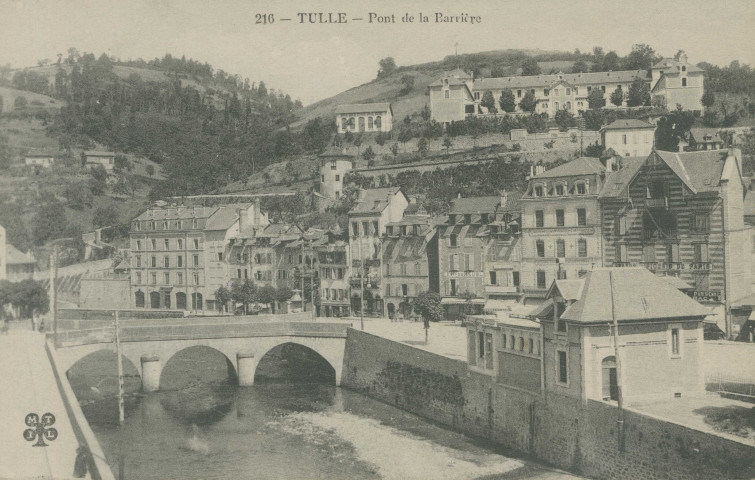 Tulle : "216 - Tulle - Pont de la Barrière".