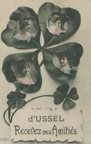 Ussel : "D'Ussel recevez mes amitiés".