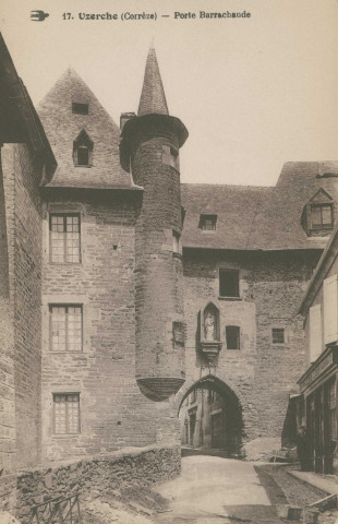 Uzerche : "17. Uzerche (Corrèze) - Porte Barrachaude".