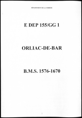 Baptêmes, mariages, sépultures (1576-1670)
