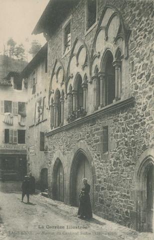 Laguenne : "La Corrèze illustrée - Laguenne. - Maison du Cardinal Sudre (XIIIe siècle)".