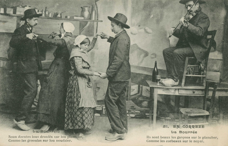 Folklore (scènes de) : "51 - En Corrèze - La bourrée - Ils sont beaux les garçons sur le plancher, comme les corbeaux sur le noyer". texte en limousin.