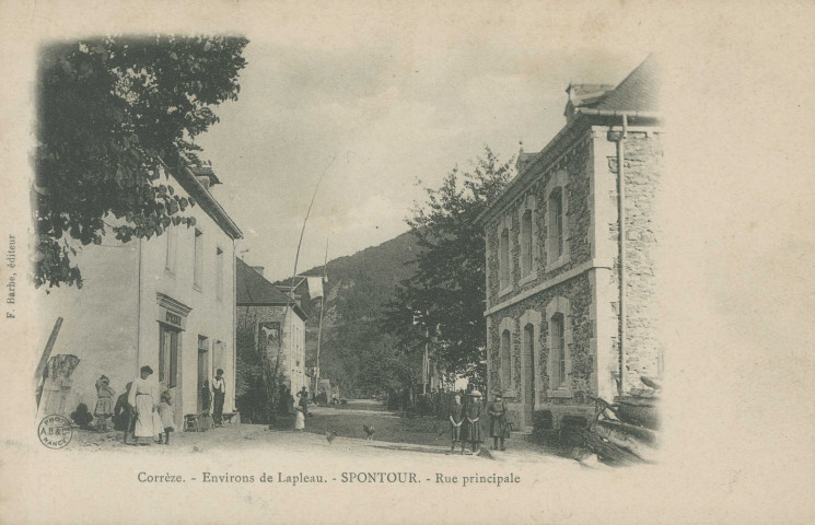 Soursac : "Corrèze. - Environs de Lapleau. - Spontour. - Rue principale".