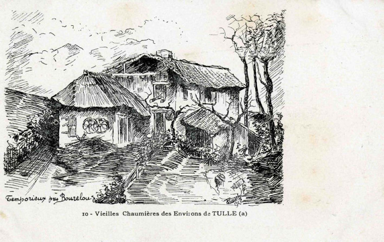 "10 - Vieilles chaumières des environs de Tulle".
