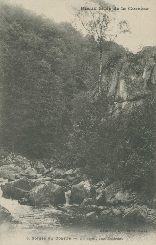 Saint-Martial-Entraygues : "Beaux sites de la Corrèze - 3. Gorges du Doustre - Un aspect aux Rocheins".