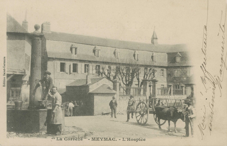 Meymac : ""La Corrèze" -Meymac. - L'hospice".